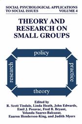 Theory and Research on Small Groups by R. Scott Tindale