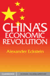 China's Economic Revolution by Alexander Eckstein