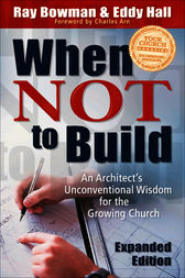 When Not to Build by Ray Bowman