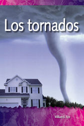 Los tornados (Tornadoes) by William B. Rice