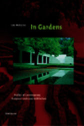 In Gardens by Udo Weilacher