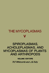 The Mycoplasmas V5 by R Whitcomb