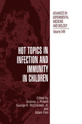 Hot Topics in Infection and Immunity in Children by Andrew J. Pollard