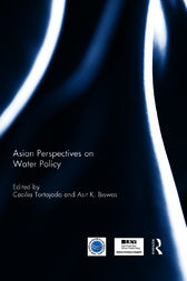 Asian Perspectives on Water Policy by Cecilia Tortajada