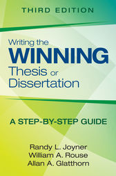 Writing the Winning Thesis or Dissertation by Randy L. Joyner