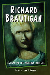 Richard Brautigan by John F. Barber