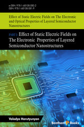 Effect of Static Electric Fields on The Electronic And Optical Properties of Layered Semiconductor Nanostructures by Volodya A. Harutyunyan