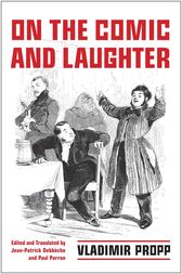 On the Comic and Laughter by Vladimir Propp