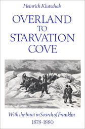 Overland to Starvation Cove by Heinrich Klutschak