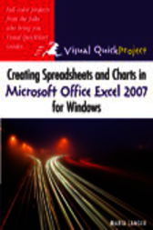 Creating Spreadsheets and Charts in Microsoft Office Excel 2007 for Windows by Maria Langer