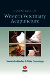 Essentials of Western Veterinary Acupuncture by Samantha Lindley