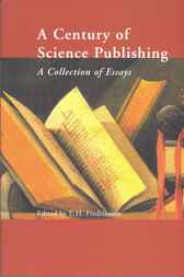 A Century of Science Publishing by E.H. Fredriksson