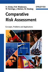 Comparative Risk Assessment by Holger Sch&uuml;tz