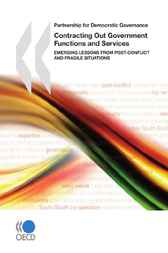 Partnership for Democratic Governance Contracting Out Government Functions and Services by OECD Publishing