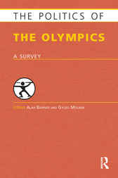 The Politics of the Olympics by Alan Bairner