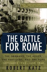 The Battle for Rome by Robert Katz