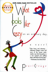 What Looks Like Crazy On an Ordinary Day by Pearl Cleage