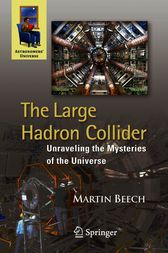 The Large Hadron Collider by Martin Beech