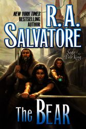 The Bear by R. A. Salvatore