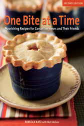 One Bite at a Time, Revised by Rebecca Katz