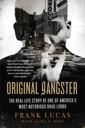 Original Gangster by Frank Lucas