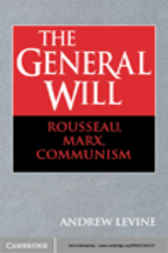 The General Will by Andrew Levine