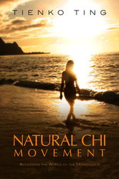 Natural Chi Movement by Tienko Ting