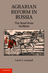Agrarian Reform in Russia by Carol S. Leonard