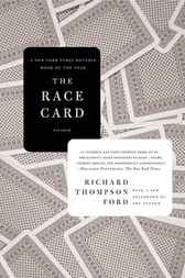 The Race Card by Richard Thompson Ford
