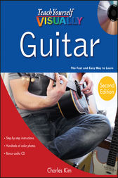 Teach Yourself VISUALLY Guitar by Charles Kim