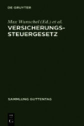Versicherungssteuergesetz by Max Wunschel