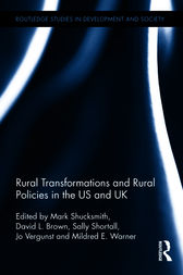 Rural Transformations and Rural Policies in the US and UK by Mark Shucksmith