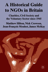 A Historical Guide to NGOs in Britain by Matthew Hilton