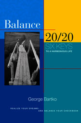 Balance 20/20 by George Bartko