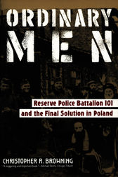 Ordinary Men by Christopher R. Browning