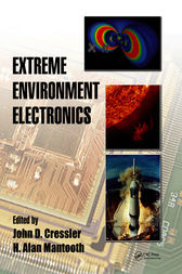 Extreme Environment Electronics by John D. Cressler