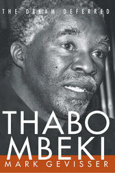 Thabo Mbeki by Mark Gevisser