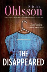 The Disappeared by Kristina Ohlsson