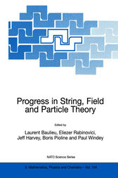 Progress in String, Field and Particle Theory by L. Baulieu