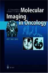 Molecular Imaging in Oncology by E. Edmund Kim