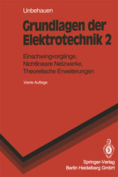 Grundlagen der Elektrotechnik by Rolf Unbehauen