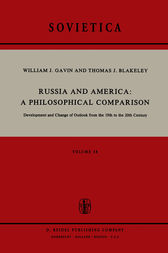Russia and America: A Philosophical Comparison by W.J. Gavin