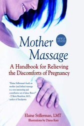 Mother Massage by Elaine Stillerman