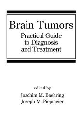 Brain Tumors by Joachim M. Baehring
