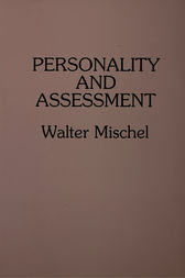 Personality and Assessment by Walter Mischel