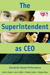 The Superintendent as CEO by John R. Hoyle