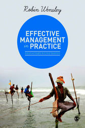Effective Management in Practice by Robin Wensley