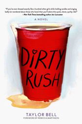 Dirty Rush by Taylor Bell