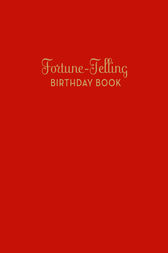 Fortune-Telling Birthday Book by Arliene B. Clark