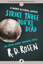 Strike Three You're Dead by R. D. Rosen
